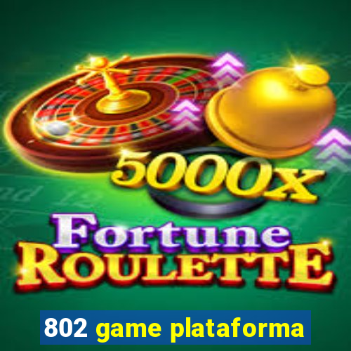 802 game plataforma